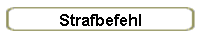 Strafbefehl